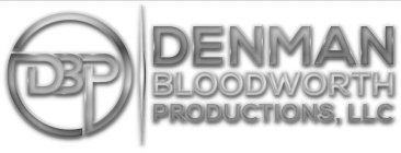 DBP DENMAN BLOODWORTH PRODUCTIONS, LLC