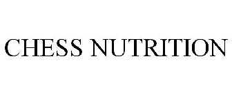 CHESS NUTRITION