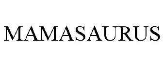 MAMASAURUS