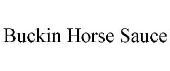 BUCKIN HORSE SAUCE
