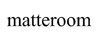 MATTEROOM