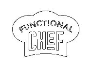 FUNCTIONAL CHEF