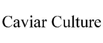 CAVIAR CULTURE