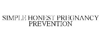 SIMPLE HONEST PREGNANCY PREVENTION