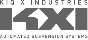 KIQ X INDUSTRIES KXI AUTOMATED SUSPENSION SYSTEMS