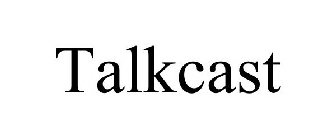 TALKCAST