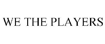 WE THE PLAYERS