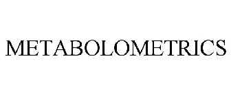 METABOLOMETRICS