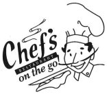 CHEF'S RESTAURANT ON THE GO!