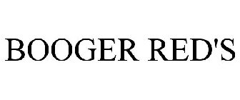 BOOGER RED'S