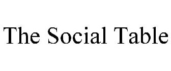 THE SOCIAL TABLE