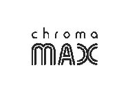 CHROMA MAX