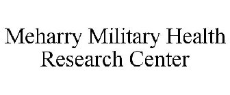 MEHARRY MILITARY HEALTH RESEARCH CENTER