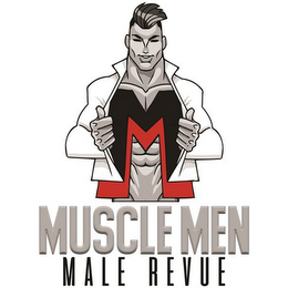 MUSCLE MEN MALE REVUE M