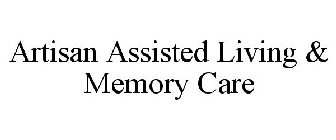ARTISAN ASSISTED LIVING & MEMORY CARE