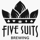 FIVE SUITS BREWING