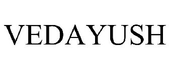 VEDAYUSH