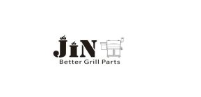 JIN BETTER GRILL PARTS