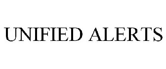 UNIFIED ALERTS