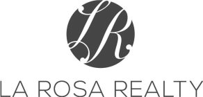 LR LA ROSA REALTY