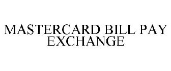 MASTERCARD BILL PAY EXCHANGE