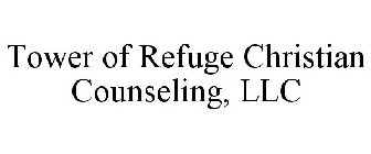 TOWER OF REFUGE CHRISTIAN COUNSELING, LLC