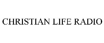 CHRISTIAN LIFE RADIO