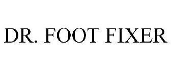 DR. FOOT FIXER
