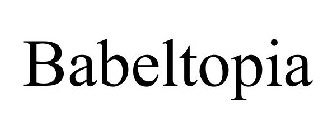 BABELTOPIA