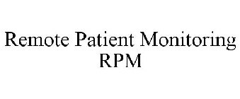 REMOTE PATIENT MONITORING RPM