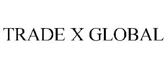 TRADE X GLOBAL