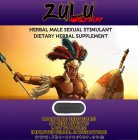 ZULU WARRIOR HERBAL MALE SEXUAL STIMULANT DIETARY HERBAL SUPPLEMENT