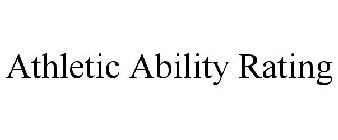 ATHLETIC ABILITY RATING