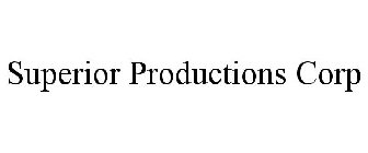 SUPERIOR PRODUCTIONS CORP