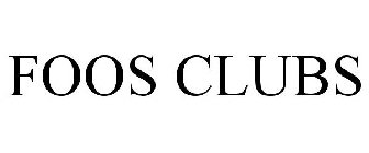 FOOS CLUBS