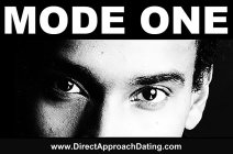 MODE ONE WWW.DIRECTAPPROACHDATING.COM