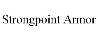 STRONGPOINT ARMOR