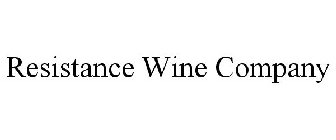 RESISTANCE WINE COMPANY