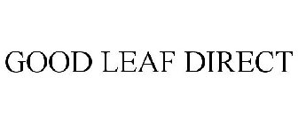 GOOD LEAF DIRECT