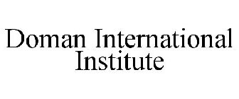 DOMAN INTERNATIONAL INSTITUTE