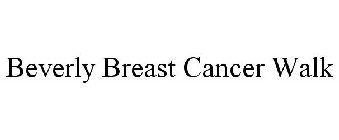 BEVERLY BREAST CANCER WALK