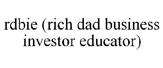 RDBIE (RICH DAD BUSINESS INVESTOR EDUCATOR)