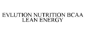 EVLUTION NUTRITION BCAA LEAN ENERGY