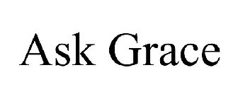 ASK GRACE