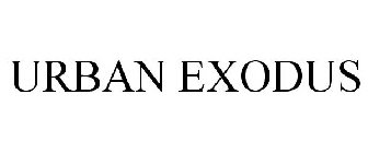 URBAN EXODUS
