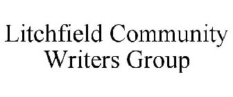 LITCHFIELD COMMUNITY WRITERS GROUP