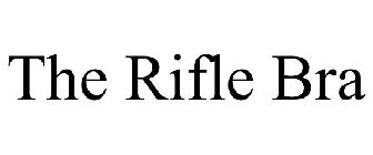 THE RIFLE BRA