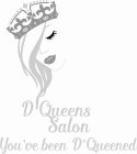 D'QUEENS SALON YOU'VE BEEN D'QUEENED