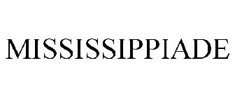 MISSISSIPPIADE