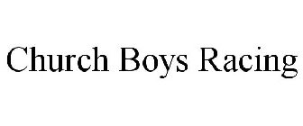 CHURCH BOYS RACING